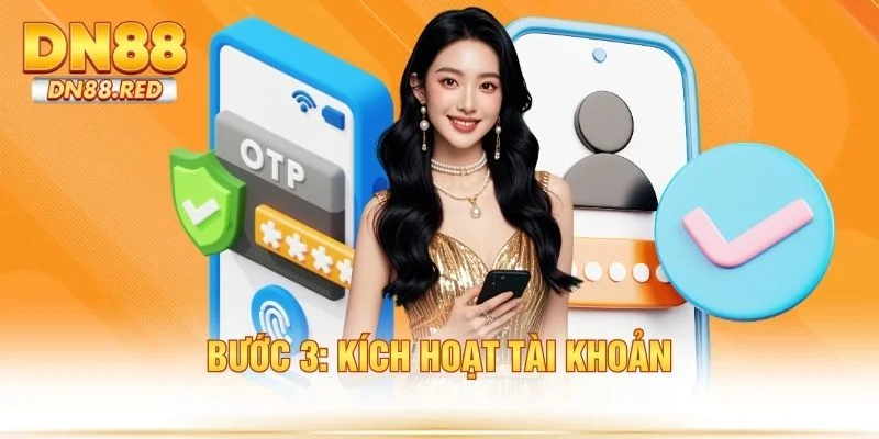 Bước 3: Kích hoạt tài khoản
