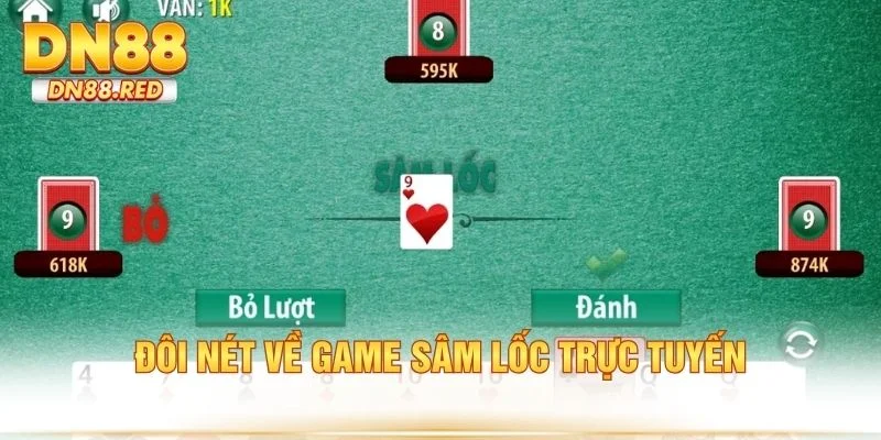 Đôi nét về game sâm lốc trực tuyến